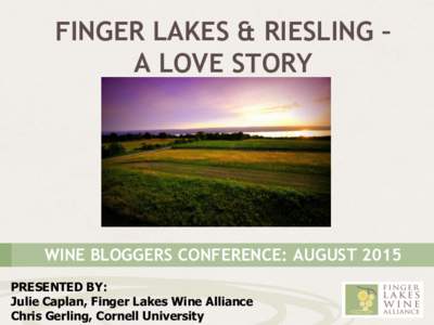 New York wine / American Viticultural Areas / Finger Lakes / Upstate New York / Riesling / Ontario wine / Lake Erie / Seneca Lake AVA / Hunt Country Vineyards