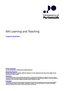 MA Learning and Teaching Programme Specification Primary Purpose: Course management, monitoring and quality assurance.