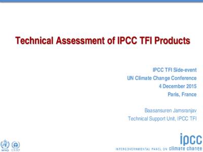 Technical Assessment of IPCC TFI Products