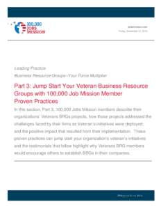 jobsmission.com Friday, December 12, 2014 Leading Practice Business Resource Groups–Your Force Multiplier