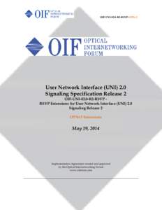 Network protocols / Internet / Network management / Consortia / Optical Internetworking Forum / User–network interface / Resource reservation protocol / Automatically switched optical network / RSVP-TE / Network architecture / Computing / Fiber-optic communications