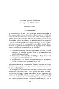 Sins of the Epistemic Probabilist Exchanges with Peter Achinstein Deborah G. Mayo 1 Achinstein’s Sins As Achinstein notes, he and I agree on several key requirements for an adequate account of evidence: it should be ob