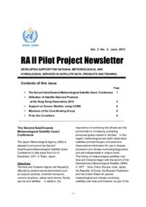 Vol. 2 No. 3, June[removed]RA II Pilot Project Newsletter DEVELOPING SUPPORT FOR NATIONAL METEOROLOGICAL AND HYDROLOGICAL SERVICES IN SATELLITE DATA, PRODUCTS AND TRAINING