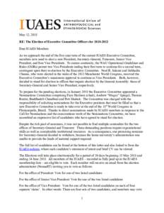 May 12, 2018 RE: The Election of Executive Committee Officers forDear IUAES Members As we approach the end of the five-year term of the current IUAES Executive Committee, members now need to elect a new Presid