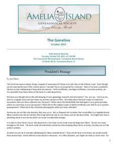 The Geneline October 2015 AIGS General Meeting Tuesday, October 20, 2015, at 7:00 PM The Community Meeting Room, Fernandina Beach Library