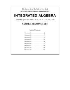 The University of the State of New York REGENTS HIGH SCHOOL EXAMINATION INTEGRATED ALGEBRA Thursday, June 18, 2015 — 9:15 a.m. to 12:15 p.m., only