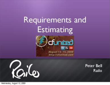 Requirements and Estimating CF United Peter Bell Railo