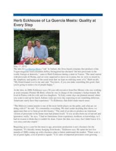 American Express OPEN Forum LOG IN REGISTER Herb Eckhouse of La Quercia Meats: Quality at Every Step Ed Levine , Serious Eats