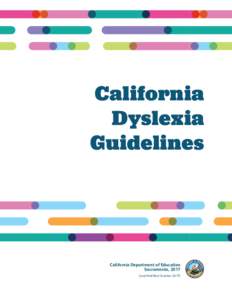 California Dyslexia Guidelines California Department of Education Sacramento, 2017