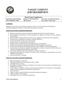 Valley County Job description Weed Control Applicator Department: Road & Bridge Date Established: 4/2018