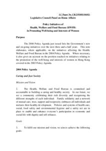 LC Paper No. CB[removed])  Legislative Council Panel on Home Affairs Policy Initiatives of Health, Welfare and Food Bureau (HWFB) in Promoting Well-being and Interests of Women