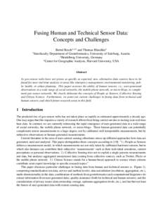 Fusing Human and Technical Sensor Data: Concepts and Challenges Bernd Resch1,2,3 and Thomas Blaschke1 1 Interfaculty Department of Geoinformatics, University of Salzburg, Austria 2