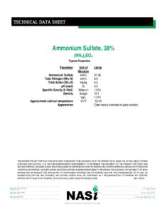 TECHNICAL DATA SHEET  Ammonium Sulfate, 38% (NH4)2SO4  Typical Properties