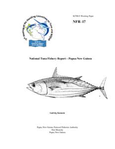 SCTB15 Working Paper  NFR−17 National Tuna Fishery Report – Papua New Guinea