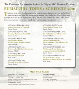 The Plymouth Antiquarian Society & Pilgrim Hall Museum Present:  BURIAL HILL TOURS E