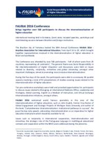 FAUBAI 2016 Conference brings together over 560 participants to discuss the internationalization of higher education International meeting held in Fortaleza, Ceará state, included speeches, workshops and matchmaking ses