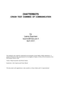 CHATTERBOTS CRASH TEST DUMMIES OF COMMUNICATION by Leena Saarinen [removed]