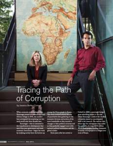 Tracing the Path of Corruption by Jessica Stoller-Conrad When economic anthropologist Jean Ensminger started her research in a rural African village in 1978, she couldn’t