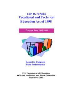 Carl D. Perkins  Vocational and Technical Education Act of 1998 Program Year