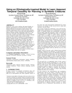 Using an Ethologically-Inspired Model to Learn Apparent Temporal Causality for Planning in Synthetic Creatures Rob ert Burke Bruce Blumb erg