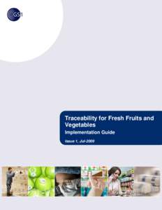 Traceability for Fresh Fruits and Vegetables - Implementation Guide