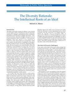 Philosophy & Public Policy Quarterly  The Diversity Rationale: The Intellectual Roots of an Ideal Michele S. Moses