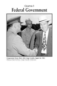 CHAPTER 3  Federal Government Congressman Dewey Short visits Camp Crowder, August 26, Missouri State Archives, Camp Crowder Collection)