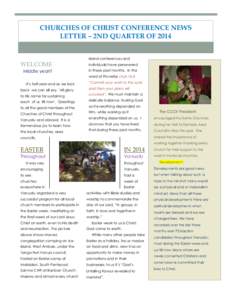 CHURCHES OF CHRIST CONFERENCE NEWS LETTER – 2ND QUARTER OF 2014 Island conferences and WELCOME Middle year!!