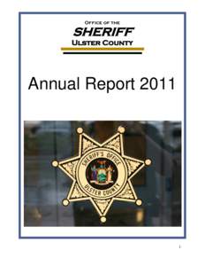 Office of the  SHERIFF Ulster County  Annual Report 2011