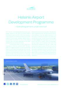 LSINKI AIRPORT OPMENT PROGRAMME Helsinki Airport Development Programme