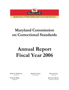Maryland Commission on Correctional Standards Annual Report Fiscal Year 2006