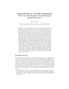 Formal Methods in Air Traffic Management: The Case of Unmanned Aircraft Systems (Invited Lecture)? C´esar A. Mu˜ noz NASA Langley Research Center, Hampton, Virginia