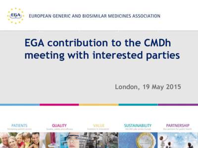 EGA contribution to the CMDh meeting with interested parties London, 19 May 2015 Variations