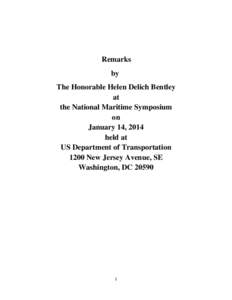Remarks by The Honorable Helen Delich Bentley at the National Maritime Symposium on