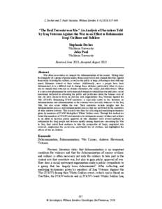 S. Decker and J. Paul/ Societies Without Borders 8:[removed]  “The Real Terrorist was Me:” An Analysis of Narratives Told by Iraq Veterans Against the War in an Effort to Rehumanize Iraqi Civilians and Soldier