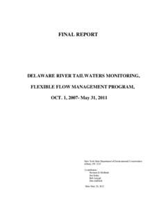 FINAL REPORT  DELAWARE RIVER TAILWATERS MONITORING, FLEXIBLE FLOW MANAGEMENT PROGRAM, OCT. 1, 2007- May 31, 2011