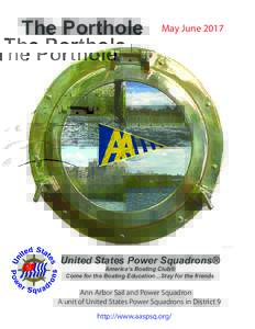 The Porthole  May June 2017 United States Power Squadrons® America’s Boating Club®