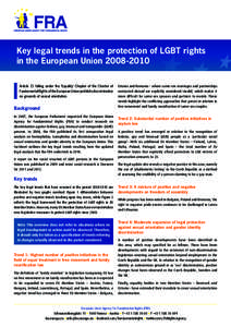 Key legal trends in the protection of LGBT rights in the European Union[removed]Article 21 falling under the ‘Equality’ Chapter of the Charter of Fundamental Rights of the European Union prohibits discrimination on