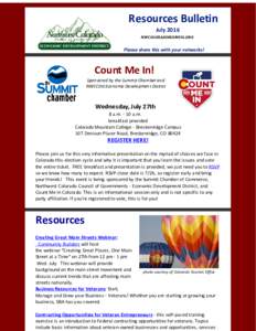 Resources Bulletin July 2016 NWCOLORADOBUSINESS.ORG Please share this with your networks!