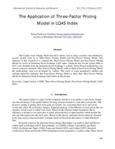 International Journal of Education and Research  Vol. 3 No. 2 February 2015 The Application of Three-Factor Pricing Model in LQ45 Index