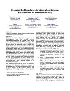 Crossing the Boundaries in Information Science: Perspectives on Interdisciplinarity Tatjana Aparac-Jelušić University of Zadar 