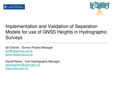 Implementation and Validation of Separation Models for use of GNSS Heights in Hydrographic Surveys