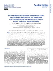 Open Access  IODP Expedition 336: initiation of long-term coupled microbiological, geochemical, and hydrological experimentation within the seafloor at North Pond, western flank of the Mid-Atlantic Ridge