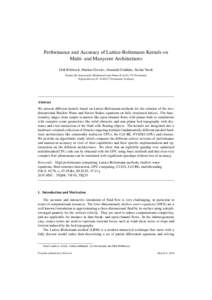 Performance and Accuracy of Lattice-Boltzmann Kernels on Multi- and Manycore Architectures Dirk Ribbrock, Markus Geveler, Dominik G¨oddeke, Stefan Turek Institut f¨ur Angewandte Mathematik und Numerik (LS3), TU Dortmun