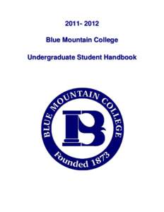 [removed]Blue Mountain College Undergraduate Student Handbook To Know Him and Make Him Known Chapel Theme for[removed]