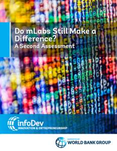 Do mLabs Still Make a Difference? A Second Assessment infoDev