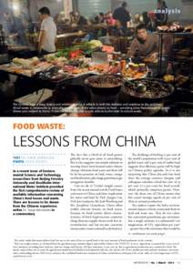 anal ysis  The Chinese have a deep history and relation to food. It reflects in both the statistics and reactions to the problem. (Food waste in restaurants is, ironically, emblematic of the value placed on food – prov