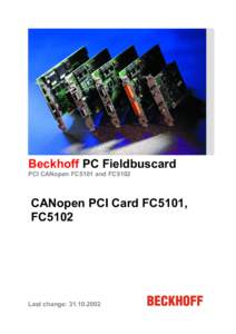 Beckhoff PC Fieldbuscard PCI CANopen FC5101 and FC5102 CANopen PCI Card FC5101, FC5102