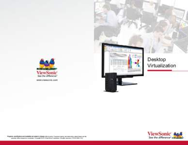 Desktop Virtualization www.viewsonic.com without notice. Corporate names and trademarks stated herein are the property of their respective companies. Copyright © 2014 ViewSonic Corporation. All rights reserved