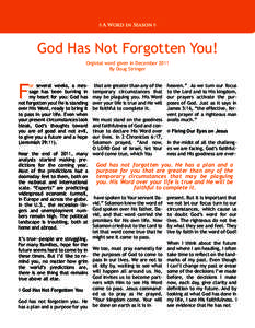 ◊ A Word in Season ◊  God Has Not Forgotten You! Orginial word given in December 2011 By Doug Stringer